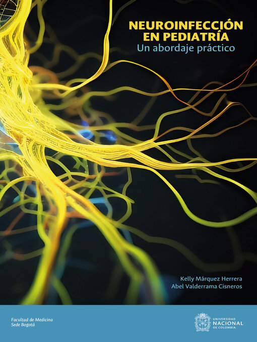 Title details for Neuroinfección en pediatría by Kelly Márquez Herrera - Available